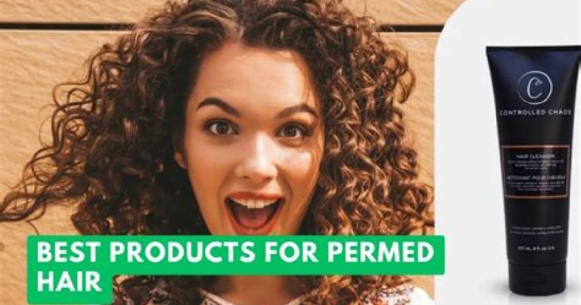 13 Best Products for Permed Hair to Maintain Their Definition and Volume