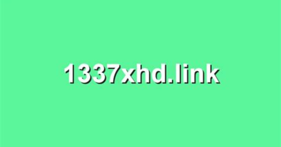 1337Xhd. Link Login Safely, Analysis & Comments