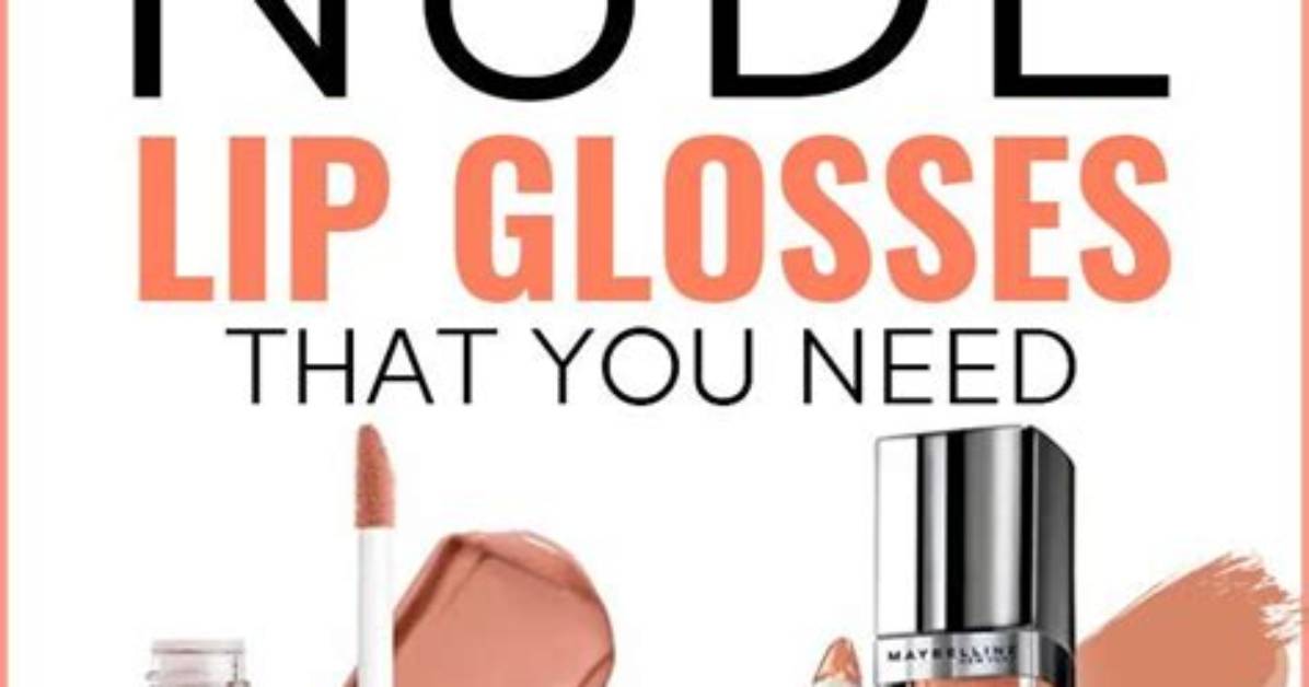 14 Best Nude Lipglosses to Complement Your Complexion