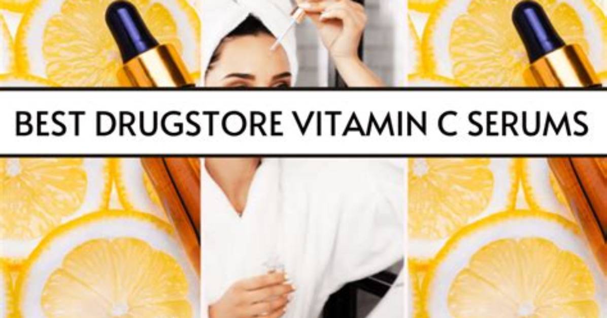 17 Best Drugstore Vitamin C Serums for Beautifully Bright Skin