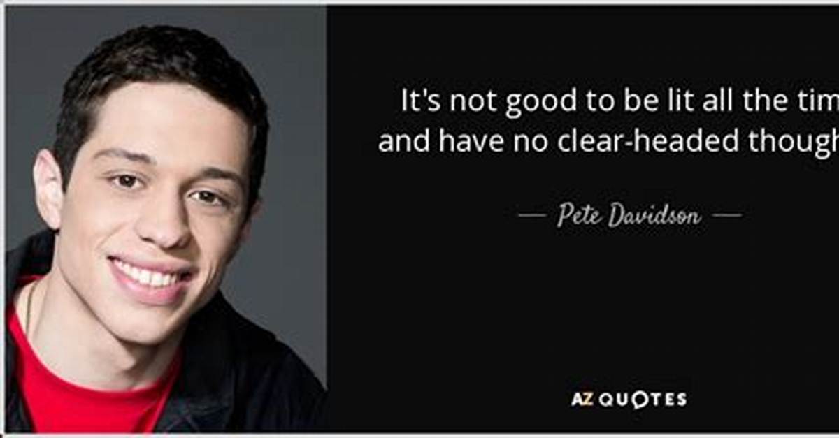 20 Famous Pete Davidson Quotes