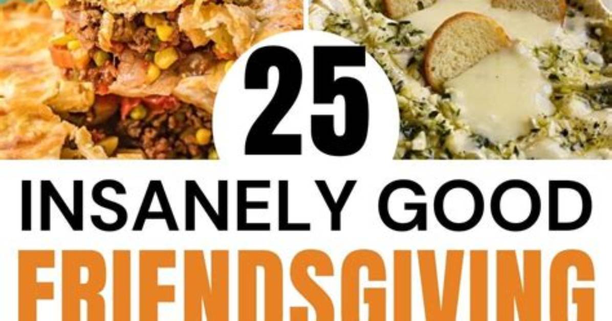 25 Fantastic Friendsgiving Ideas for 2023 That Go Beyond Turkey