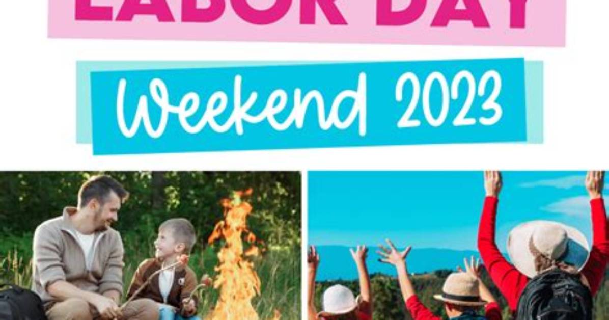 27 Things to Do on Labor Day 2023