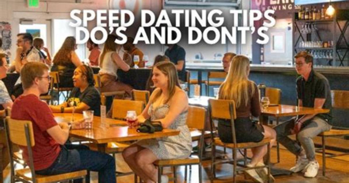 30 Speed Dating Dos and Don'ts | Tristan Coopersmith