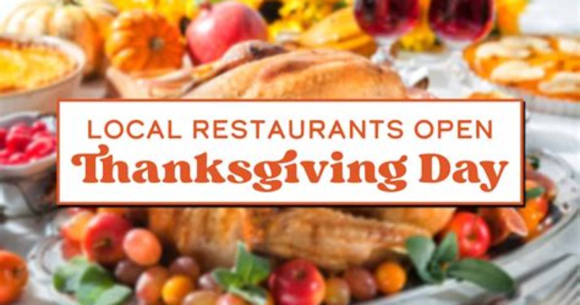 31 Restaurants Open Thanksgiving 2023