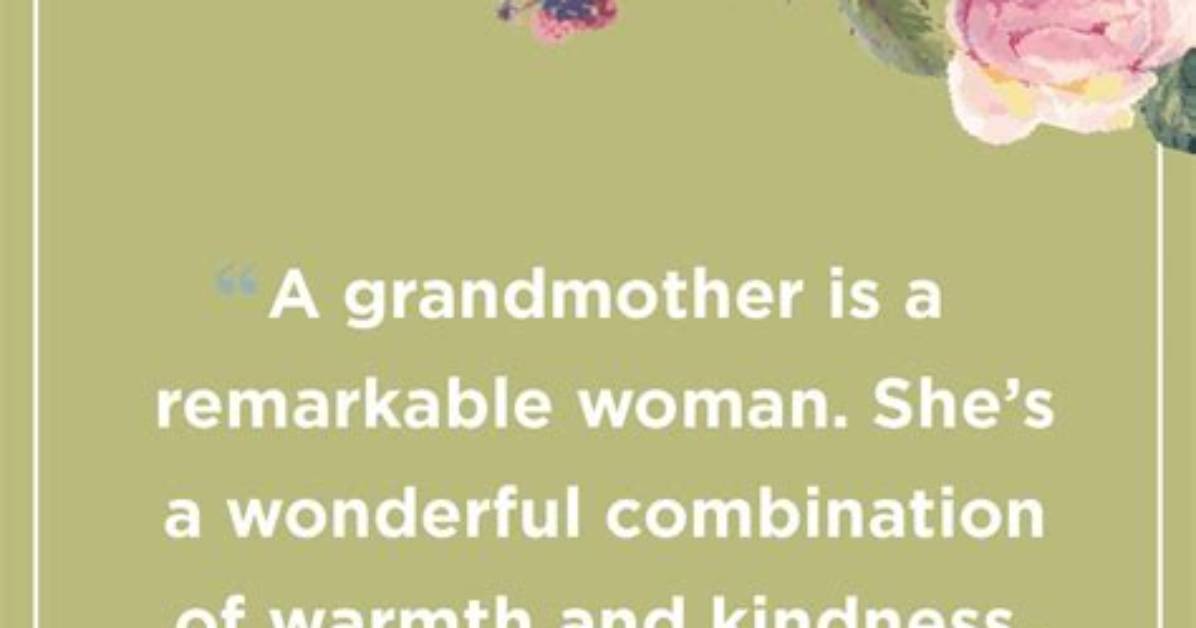37 Grandma Love Quotes - Best Grandmother Quotes and Sayings