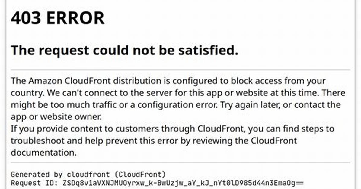 403 Error the Request Could Not Be Satisfied