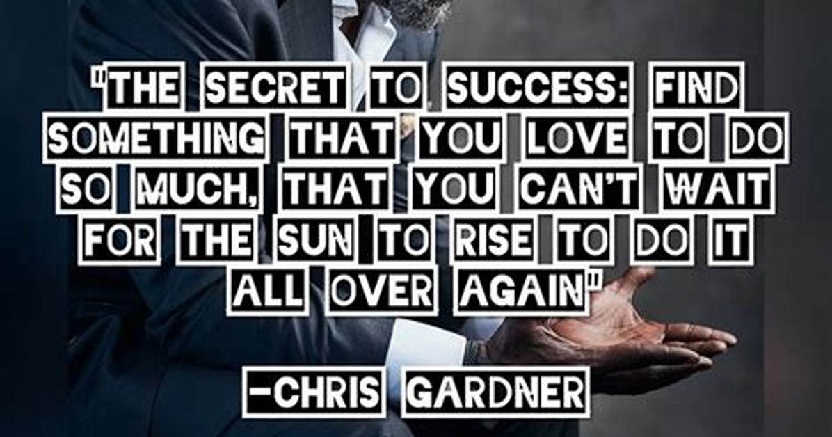 41 Motivational Chris Gardner Quotes (2024)