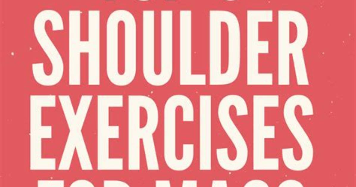 5 Forgotten Shoulder Exercises for Mass