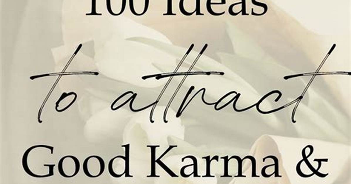 5 Ways to Attract Good Karma