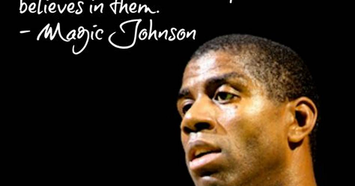 95 Famous Quotes by Magic Johnson