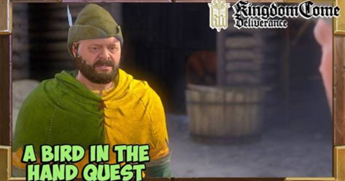 A Bird in the Hand. .. , Kingdom Come: Deliverance Quest