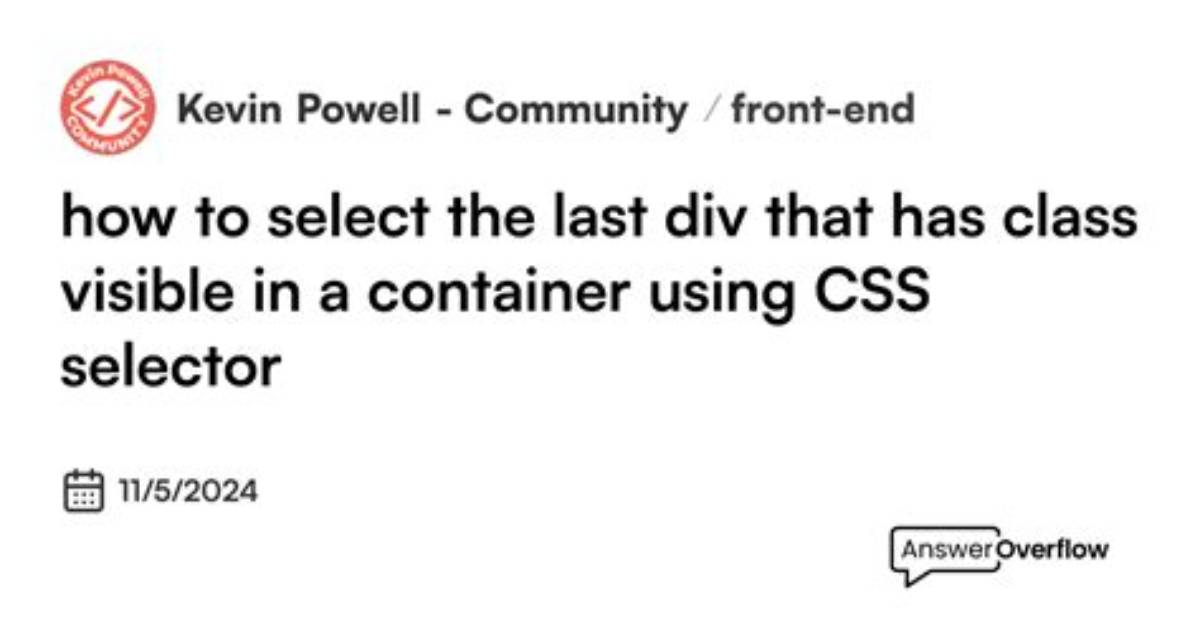 A Css Selector to Get Last Visible Div