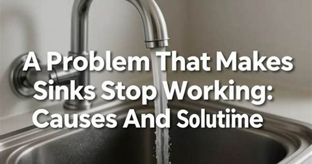 A Problem That Makes Sinks Stop Working: Figgerits Answer + Phrase