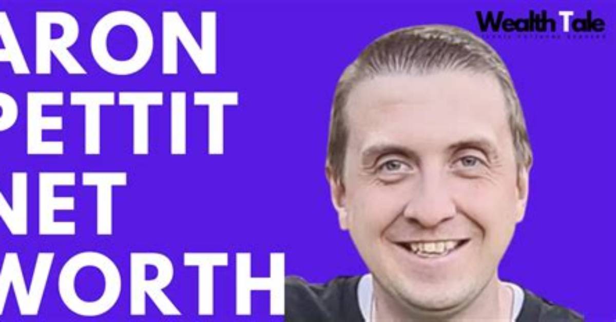 Aaron Pettit Net Worth