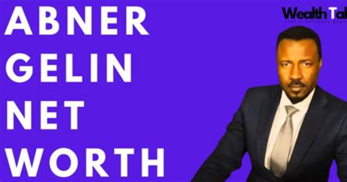 Abner G. Net Worth