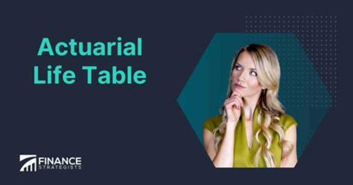 Actuarial Table - How to Discuss