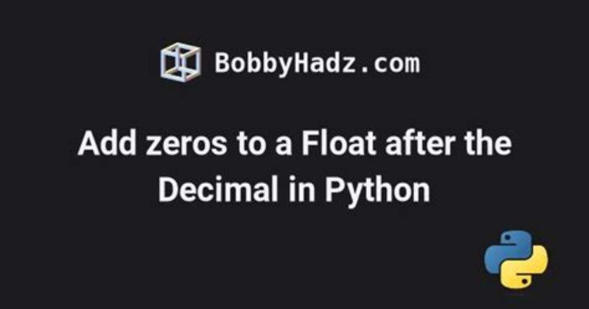 Add Zeros to a Float After the Decimal Point in Python