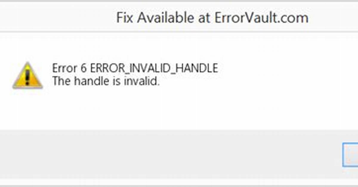 Adjusttokenprivileges Error 6 - Handle Invalid