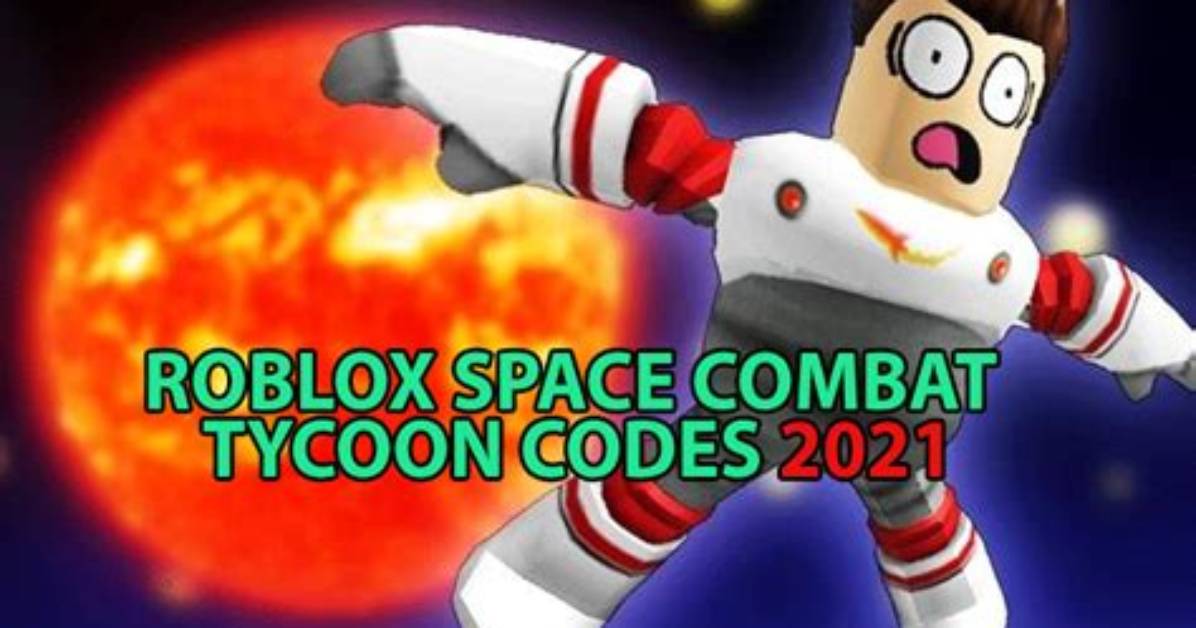 All New Roblox Space Combat Tycoon Codes (April 2021)