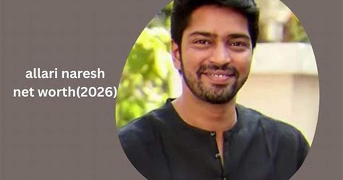 Allari Naresh Net Worth