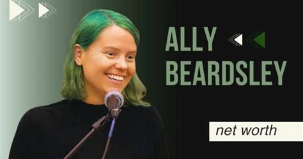 Ally Beardsley Net Worth
