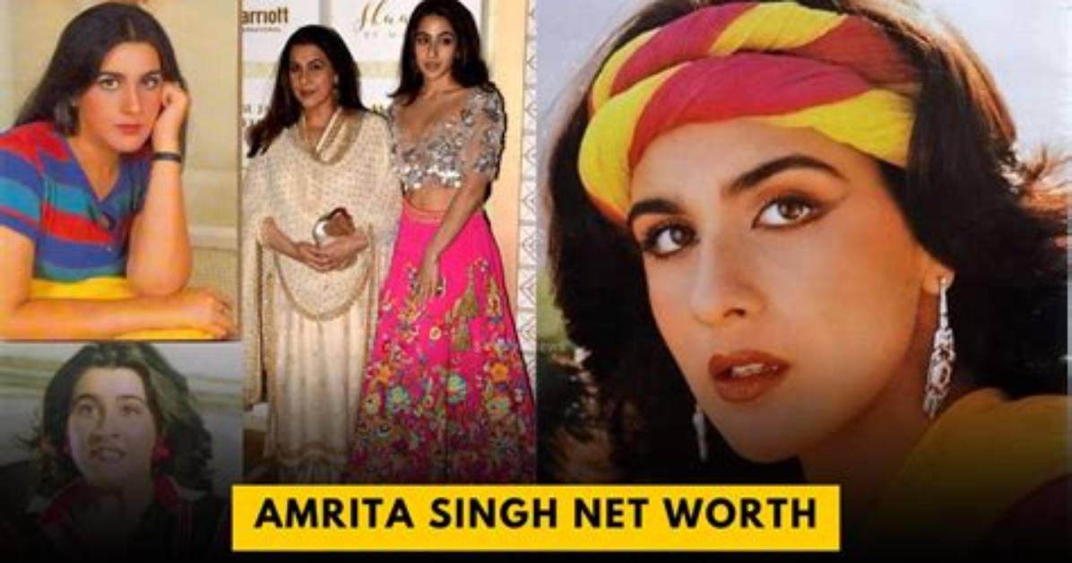 Amrita Singh Net Worth