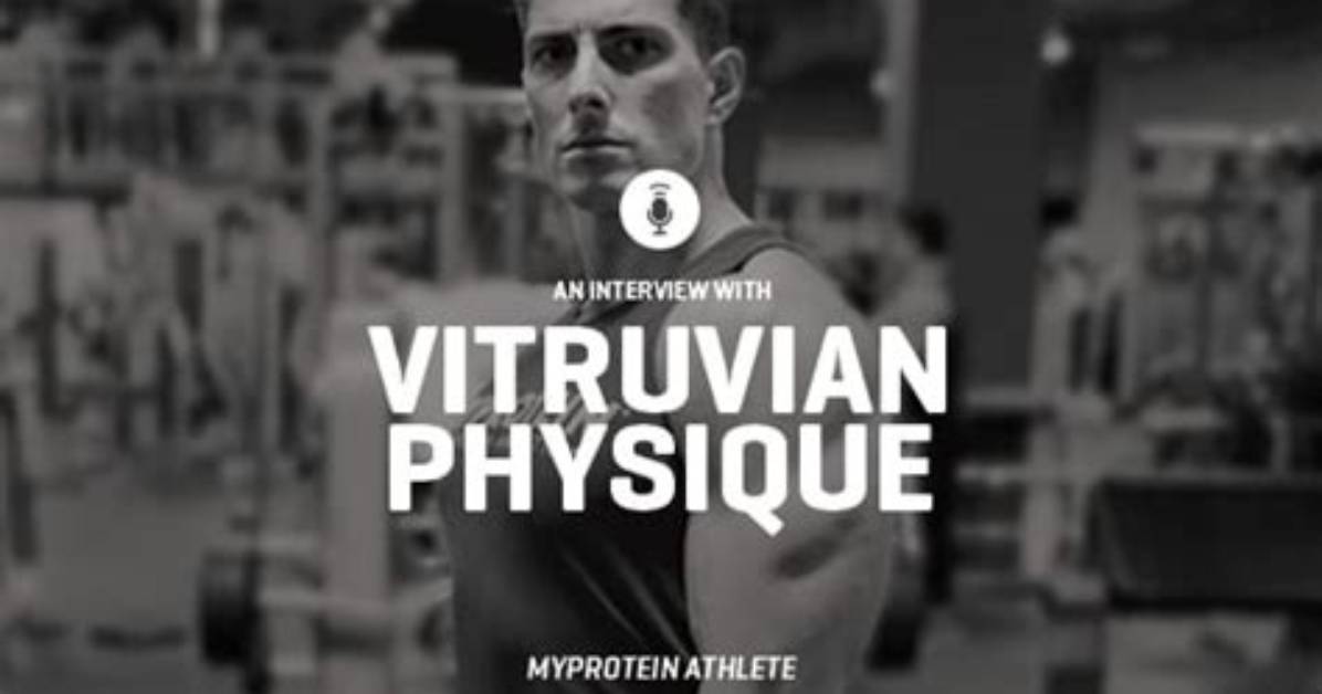 An Interview with Vitruvian Physique