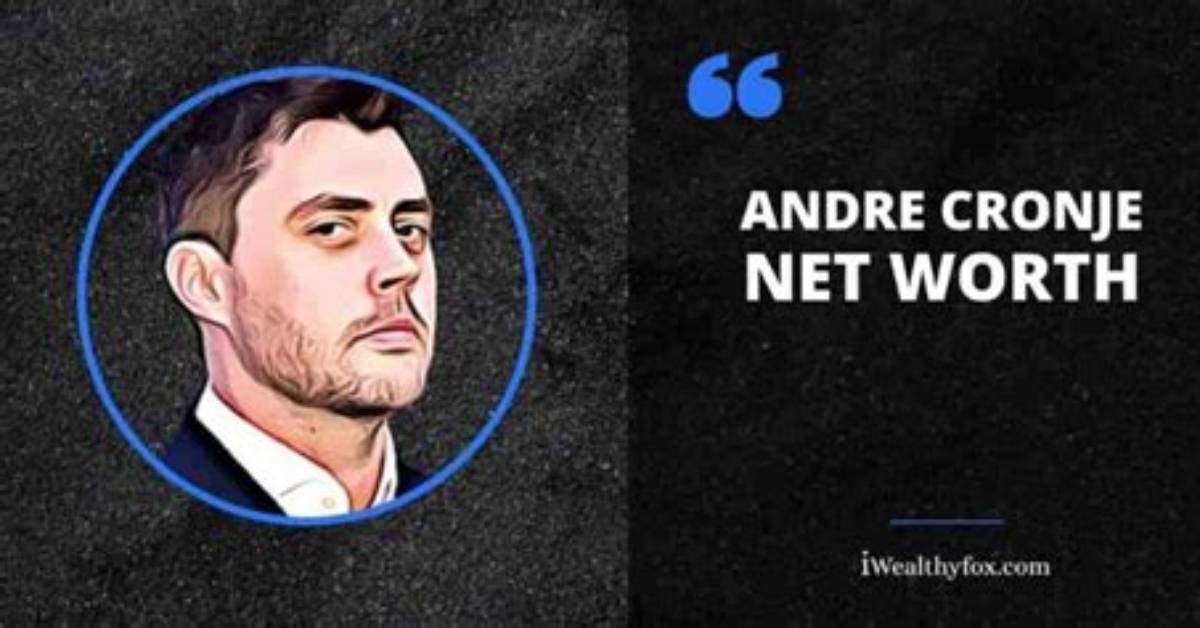 Andre Cronje Net Worth