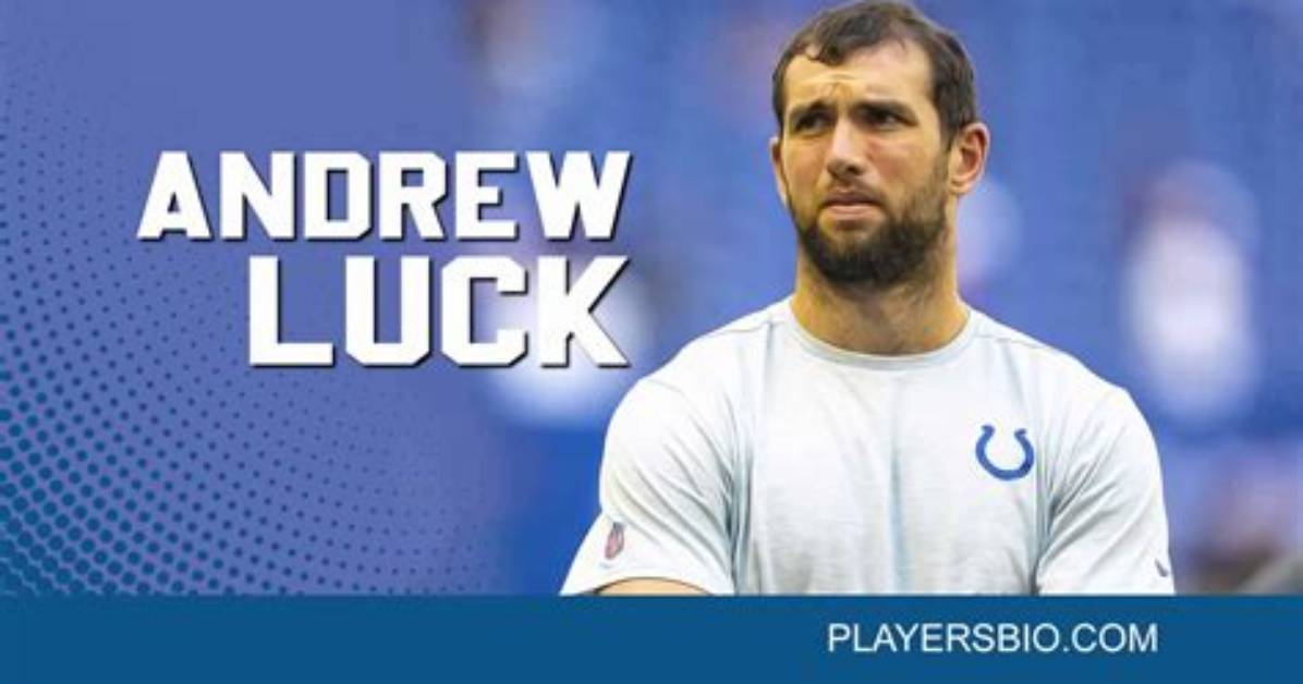 Andrew Luck Bio [2023 Update]: Lifestyle | Net Worth