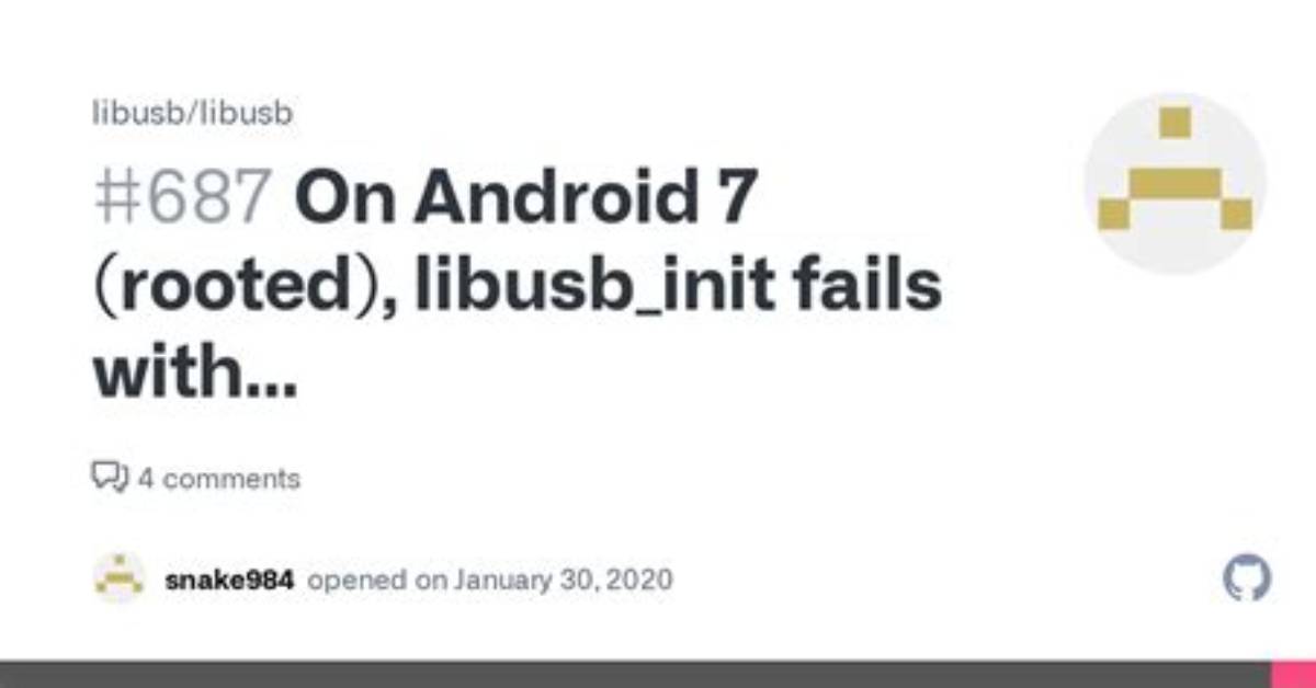 Android L | Libusb_Init Returns Libusb_Error_Other (-99)
