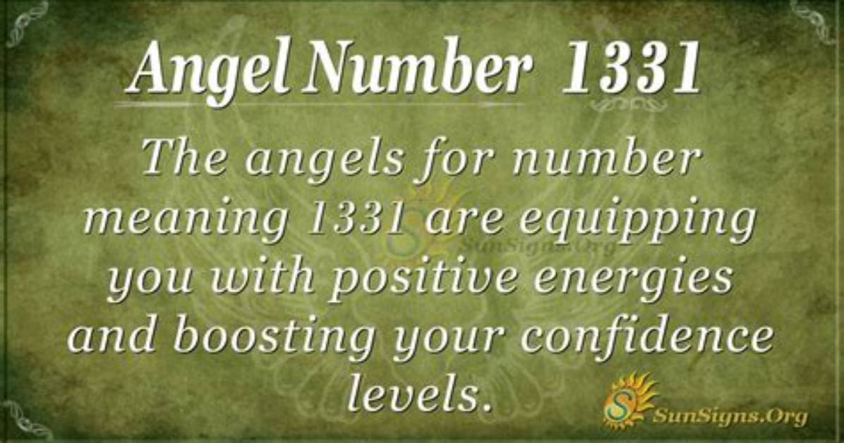 Angel Number 1331 Meaning and Significance
