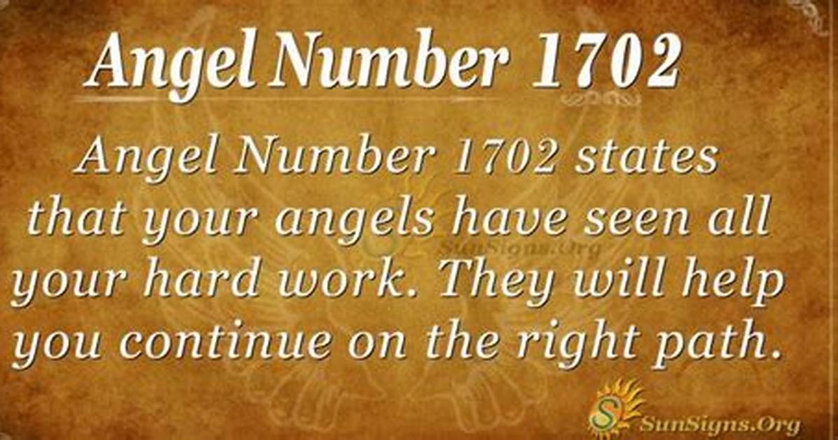 Angel Number 1702 Meaning: Struggling Is Necessary