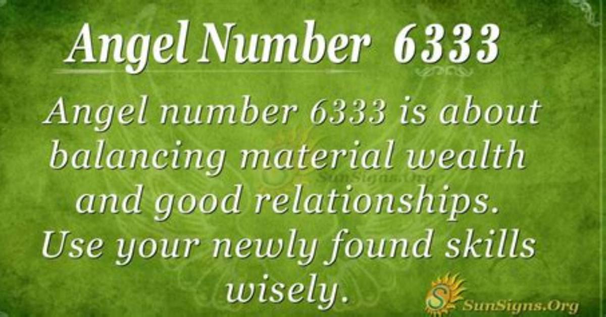 Angel Number 6333 Meaning and Significance