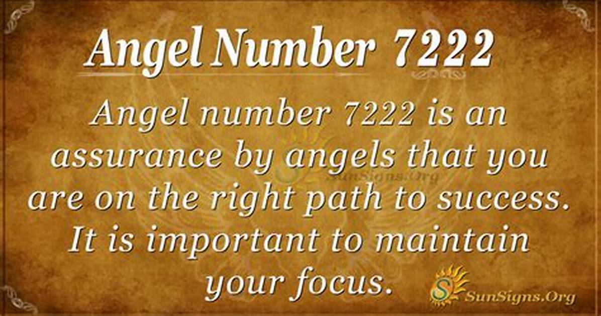 Angel Number 7222 Meaning and Significance