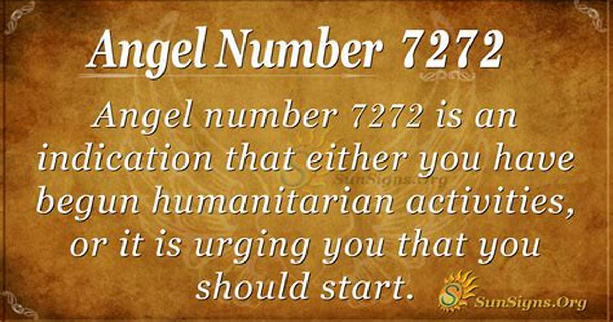 Angel Number 7272 Meaning and Significance
