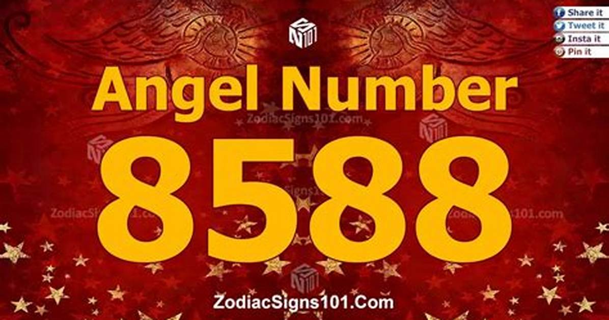 Angel Number 8588 Meaning and Significance