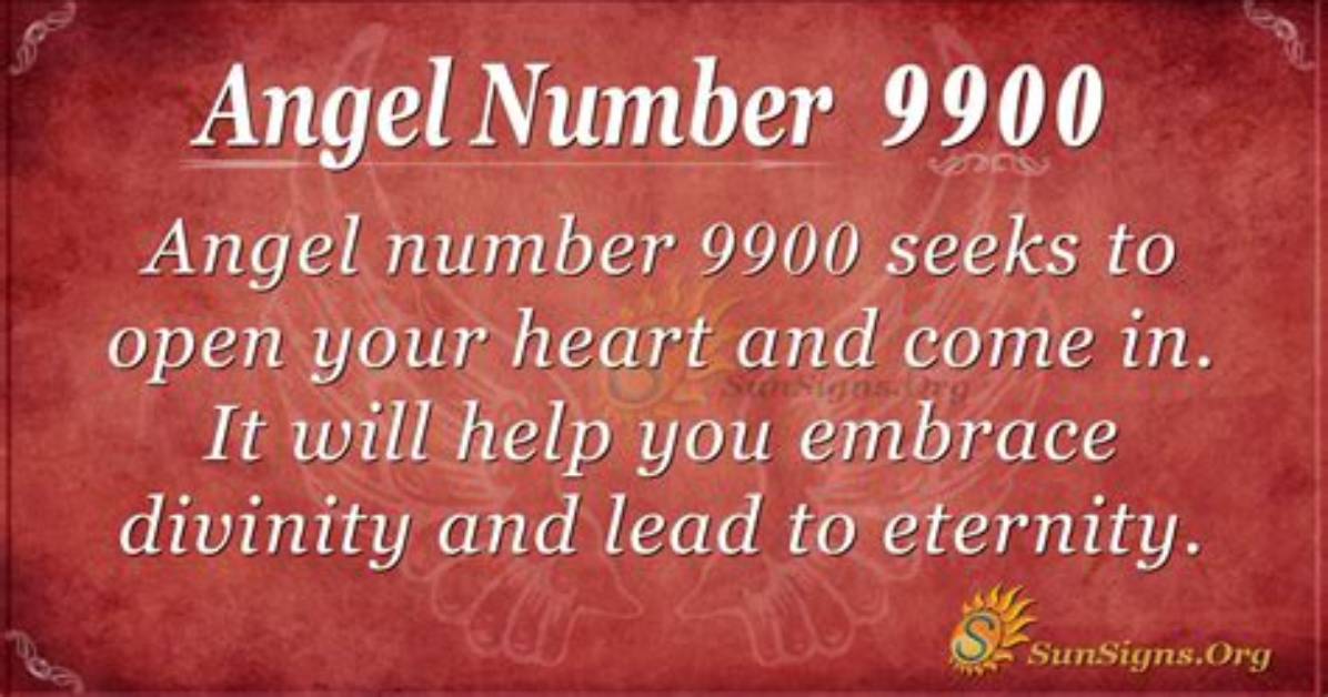 Angel Number 9900 Meaning and Significance