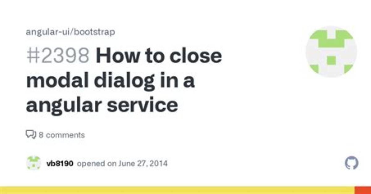 Angular Ngbmodal, How to Correctly Close a Modal Window?