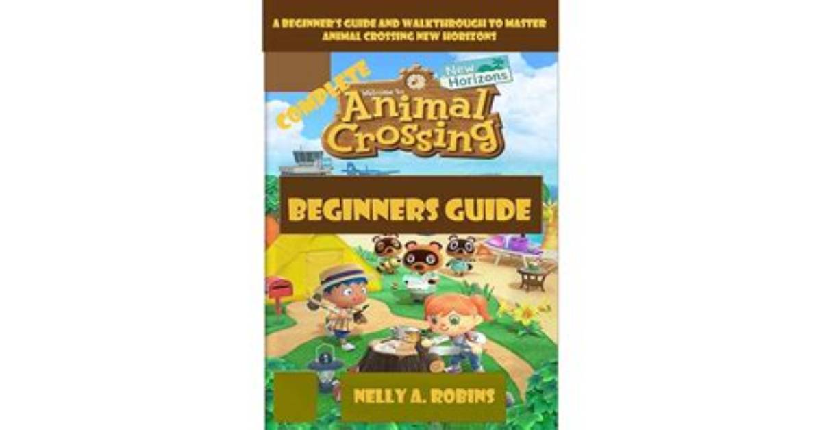 Animal Crossing New Horizons Beginners Guide