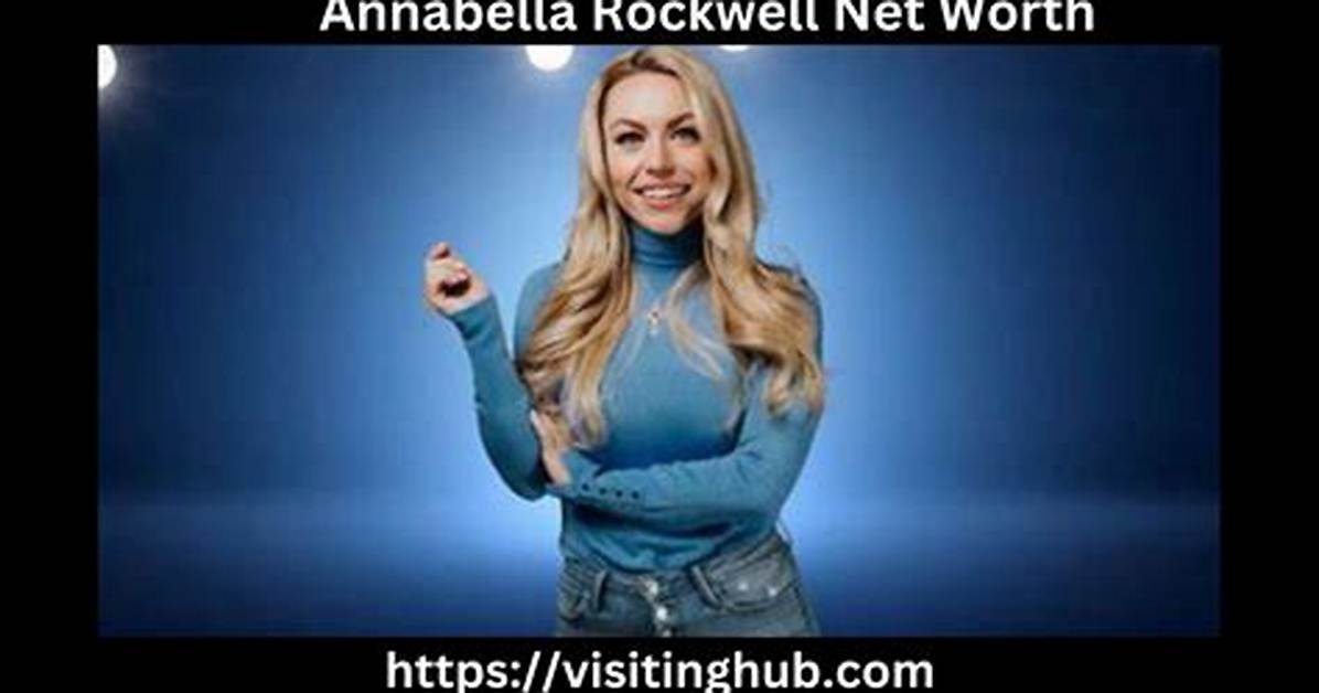 Annabella Net Worth