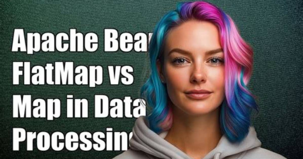 Apache Beam: Flatmap vs Map?
