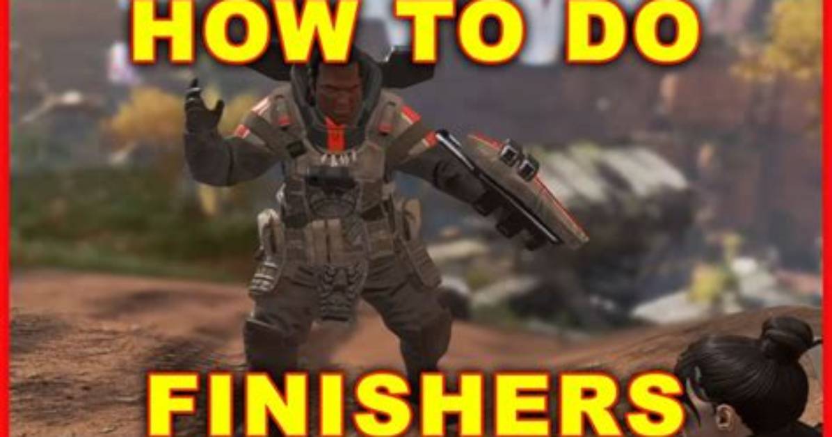 Apex Legends How to Do Finishers