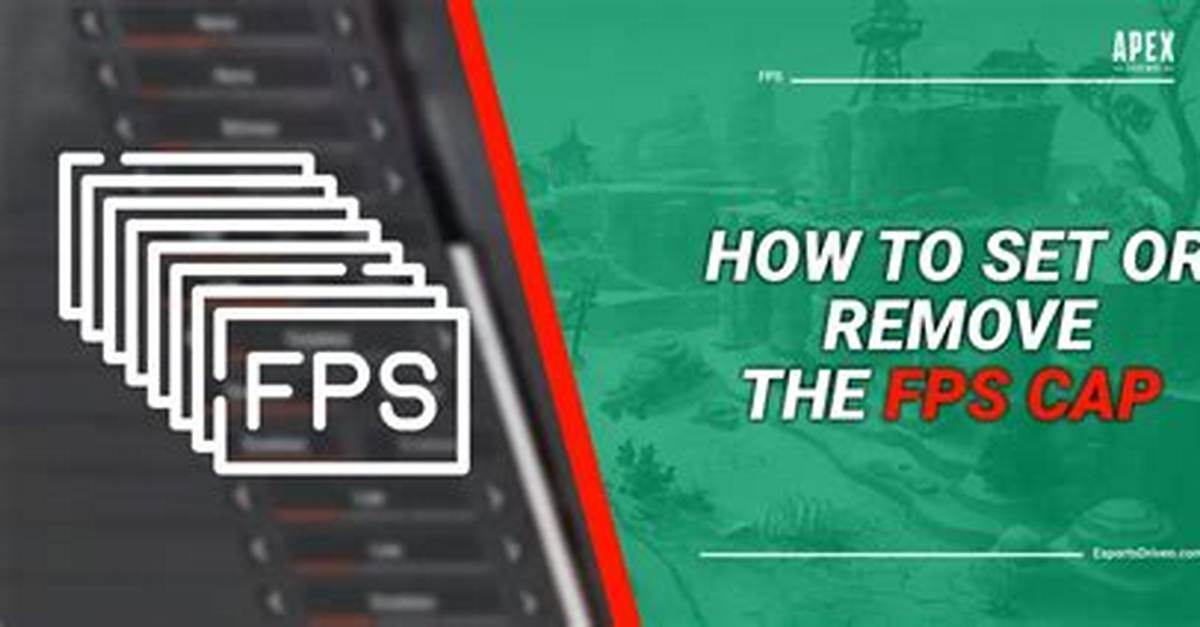 Apex Legends: How to Remove or Set Fps Cap