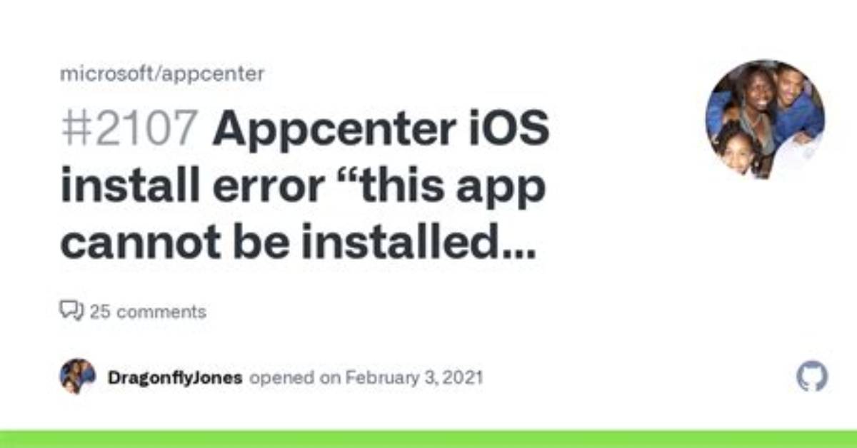 Appcenter iOS Install Error "This App Cannot Be Installed Because Its Integrity Could Not Be Verified"