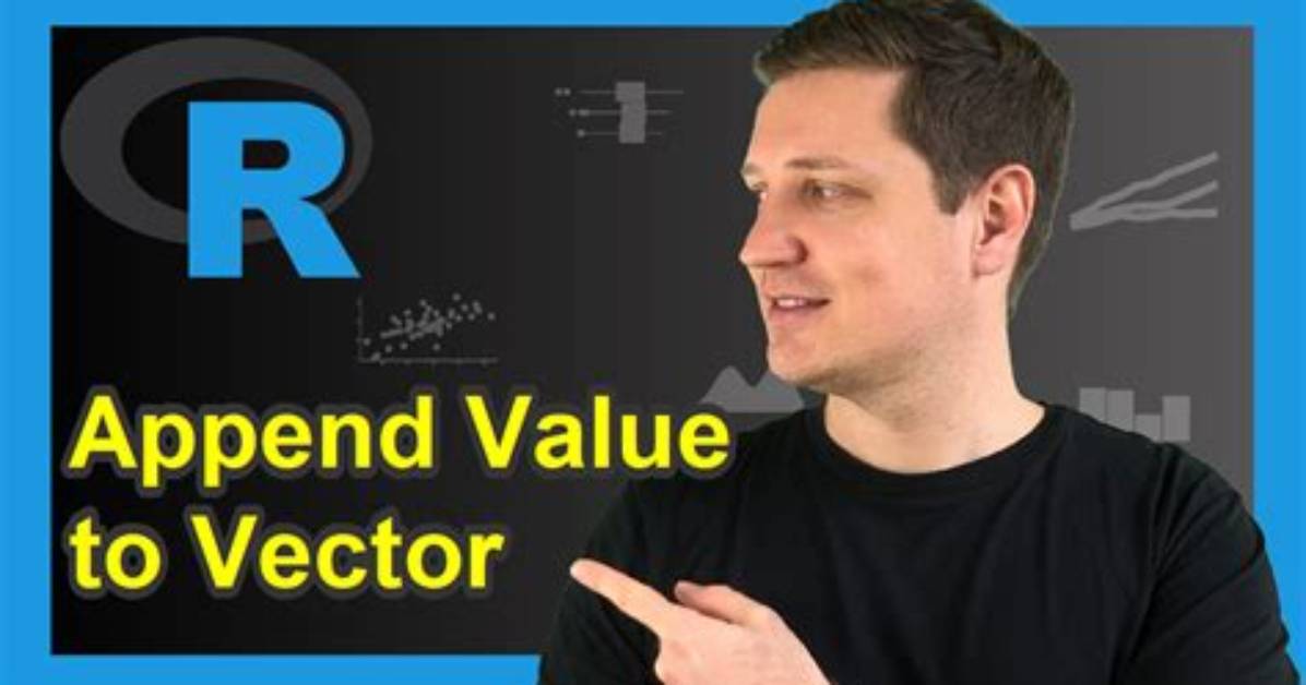 Append Value to Empty Vector in R?