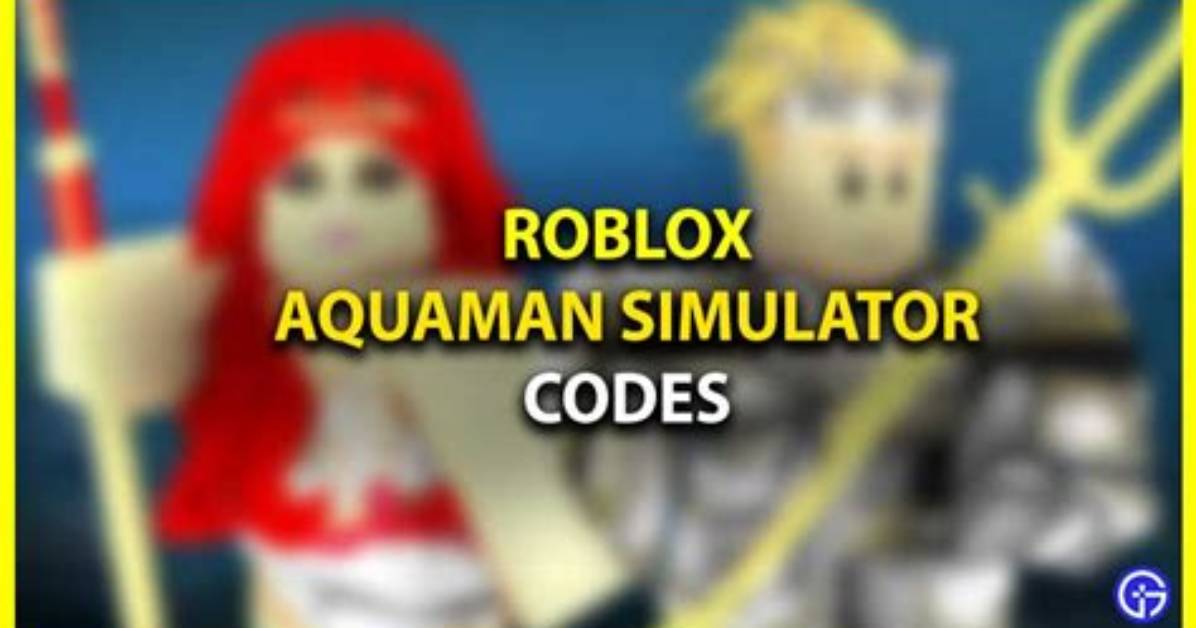 Aquaman Simulator Codes (June 2022)