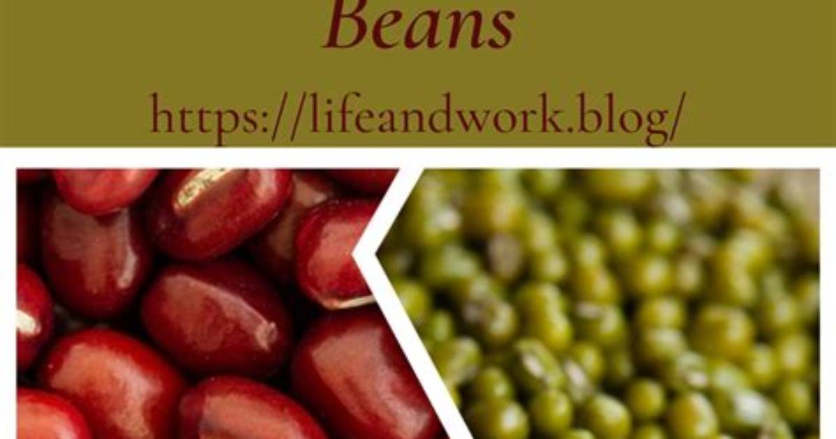 Are Adzuki and Mung Beans the Same