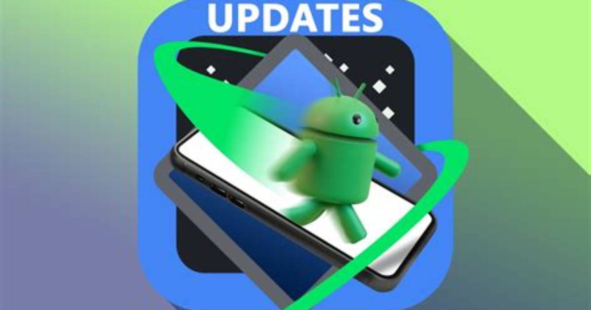 Are Android Updates Important?