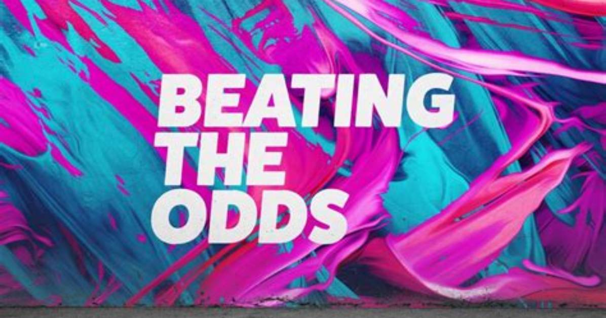 Are Beating the Odds?
